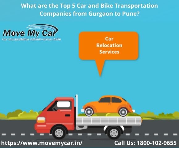 Top 5 Car and Bike Transportation Companies from Gurgaon to Pune - MoveMyCar